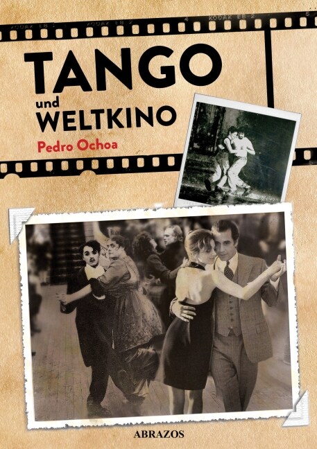 Tango und Weltkino (Paperback)