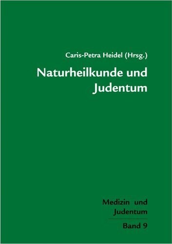 Naturheilkunde und Judentum (Paperback)