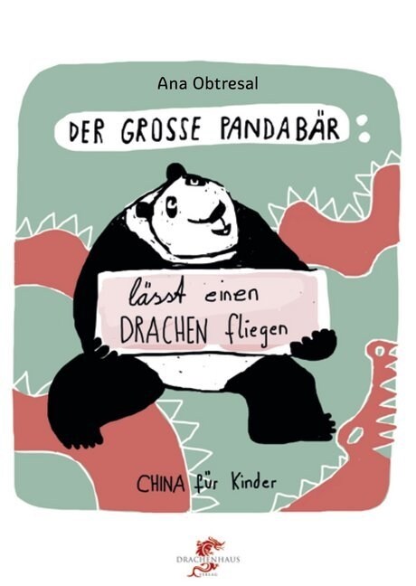 Der große Panda lasst einen Drachen fliegen (Hardcover)