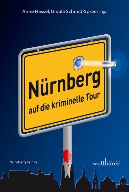 Nurnberg auf die kriminelle Tour (Paperback)