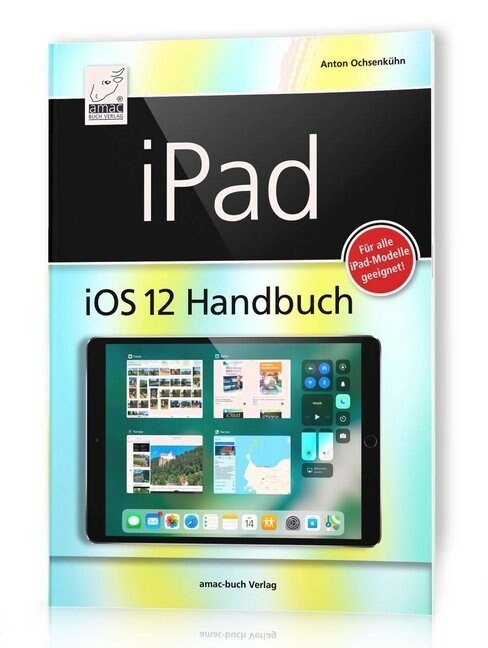 iPad iOS 12 Handbuch (Hardcover)