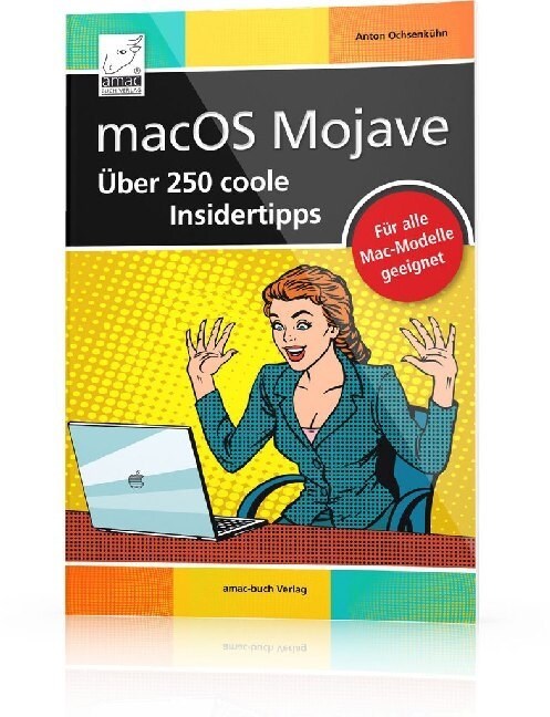 macOS Mojave - Uber 250 coole Insidertipps (Paperback)