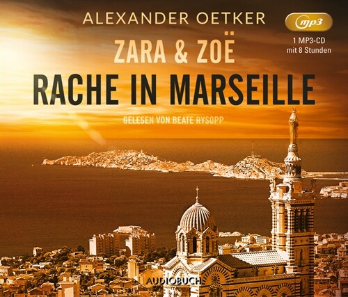 Zara und Zoe: Rache in Marseille, 1 MP3-CD (CD-Audio)