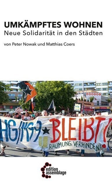 Umkampftes Wohnen - Neue Solidaritat in den Stadten (Paperback)