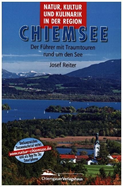 Natur- & Kulturfuhrer Chiemsee (Paperback)