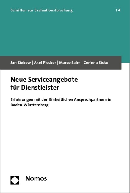 Neue Serviceangebote Fur Dienstleister: Erfahrungen Mit Den Einheitlichen Ansprechpartnern in Baden-Wurttemberg (Paperback)