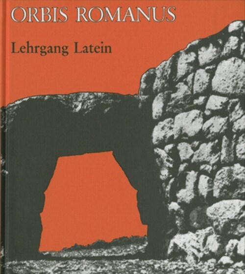 Orbis Romanus, Lehrgang Latein (Hardcover)