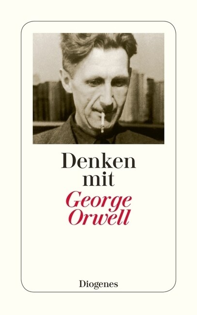 Denken mit George Orwell (Paperback)