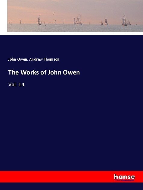 The Works of John Owen (Paperback)