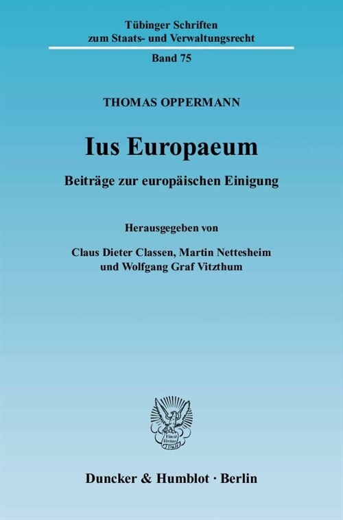 Ius Europaeum: Beitrage Zur Europaischen Einigung (Paperback)