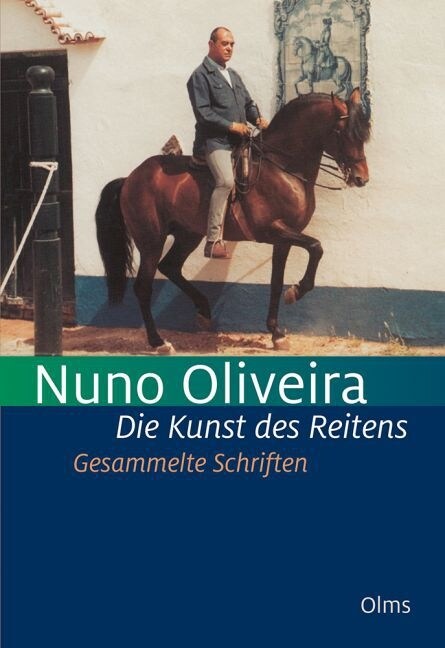 Die Kunst des Reitens. Gesammelte Schriften (Hardcover)