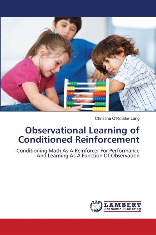 Observational Learning of Conditioned Reinforcement (Paperback)