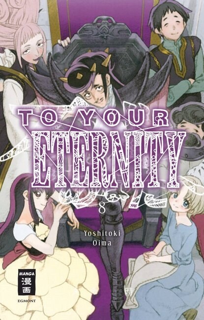 To Your Eternity. Bd.8 (Paperback)