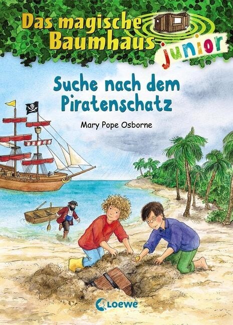 Das magische Baumhaus junior - Suche nach dem Piratenschatz (Hardcover)