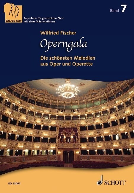 Operngala, 3-stimmiger gemischter Chor (SABar) a cappella, Chorpartitur (Sheet Music)