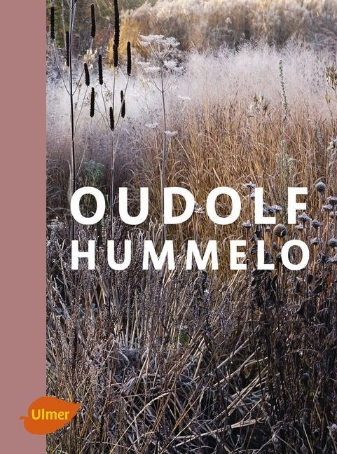 Oudolf Hummelo (Hardcover)