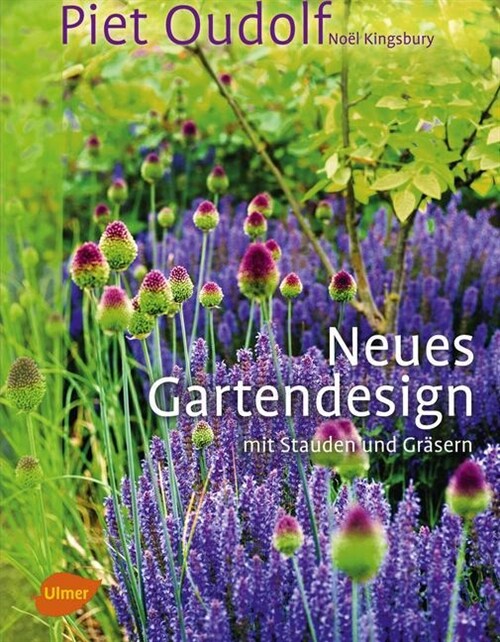 Neues Gartendesign mit Stauden und Grasern (Hardcover)