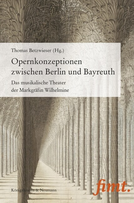 Opernkonzeptionen zwischen Berlin und Bayreuth (Paperback)