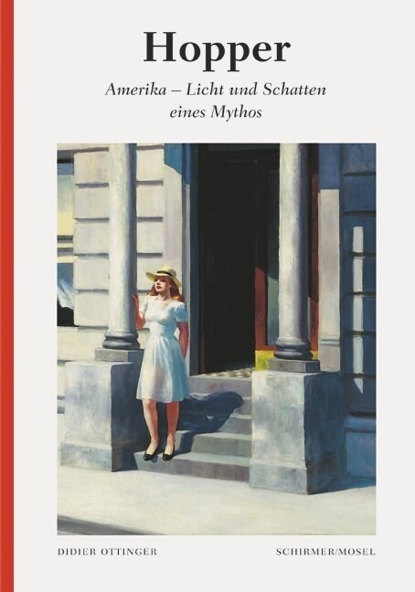 Edward Hopper: Amerika - Licht und Schatten eines Mythos (Paperback)