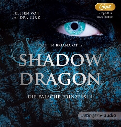 Shadow Dragon - Die falsche Prinzessin, 2 MP3-CDs (CD-Audio)