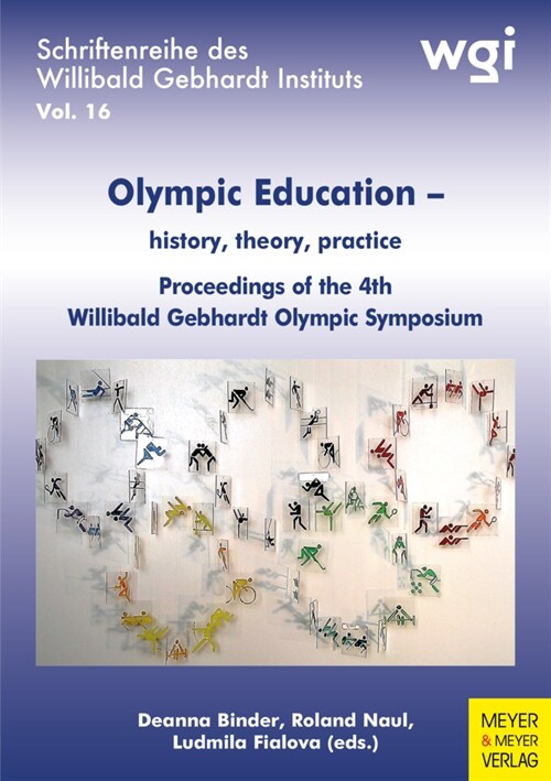 Olympic Education - history, theory, practice (Paperback)