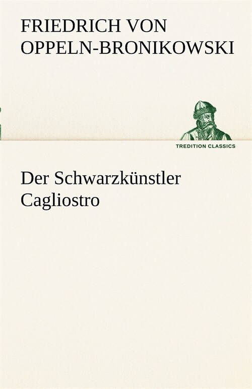 Der Schwarzkunstler Cagliostro (Paperback)