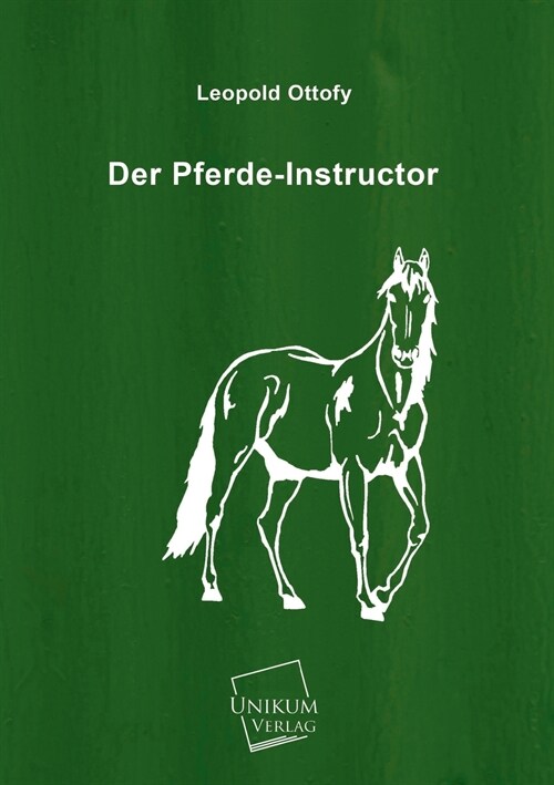 Der Pferde-Instructor (Paperback)