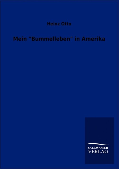 Mein bummelleben in Amerika (Paperback)