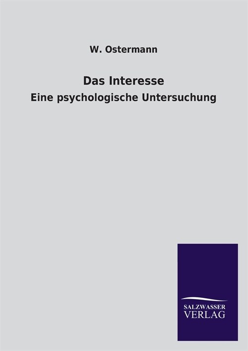 Das Interesse (Paperback)
