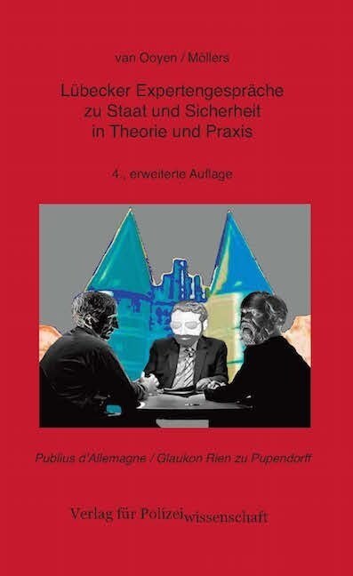 Lubecker Expertengesprache zu Staat und Sicherheit in Theorie und Praxis (Hardcover)