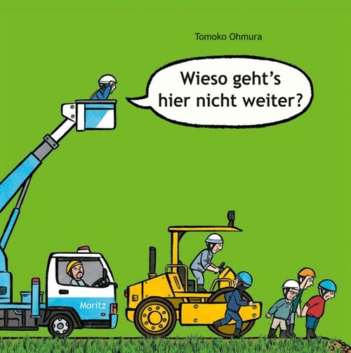 Wieso gehts hier nicht weiter？ (Hardcover)