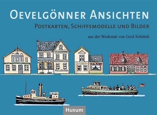 Oevelgonner Ansichten (Hardcover)