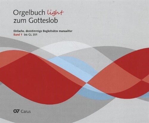 Orgelbuch light zum Gotteslob. Bd.1 (Sheet Music)