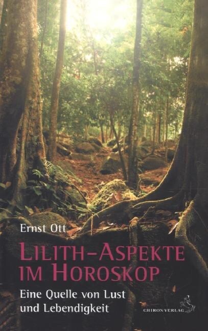 Lilith-Aspekte im Horoskop (Hardcover)