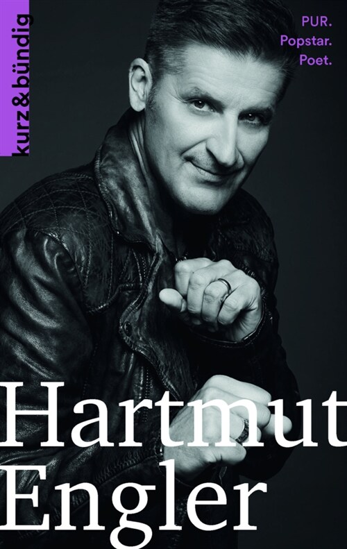 Hartmut Engler: Pur. Popstar, Poet (Paperback)