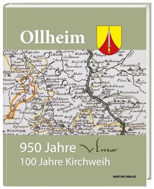 Ollheim. 950 Jahre Ulma. 100 Jahre Kirchweih (Hardcover)