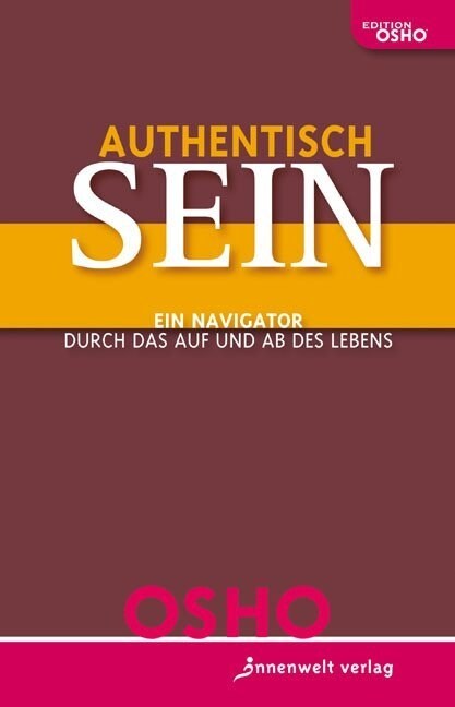 Authentisch sein (Paperback)