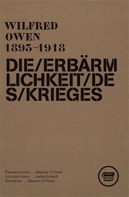 Die Erbarmlichkeit des Krieges (Paperback)