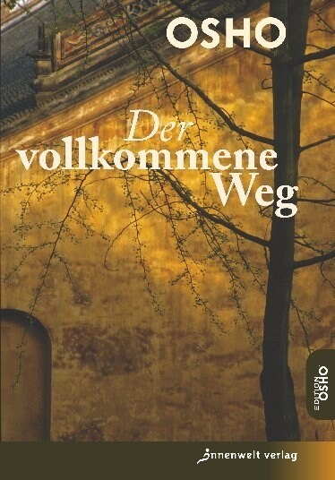 Der vollkommene Weg (Hardcover)