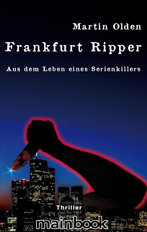 Frankfurt Ripper (Paperback)