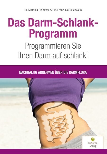 Das Darm-Schlank-Programm (Paperback)