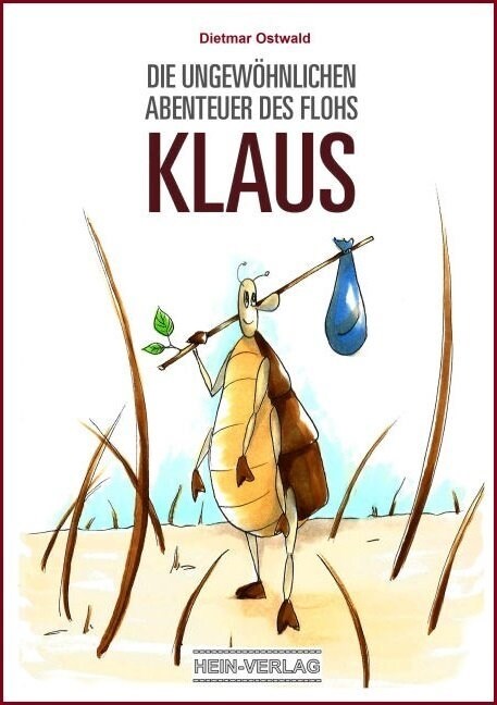 Die ungewohnlichen Abenteuer des Flohs Klaus (Paperback)