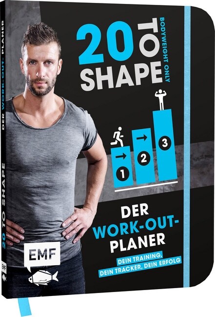 20 to Shape - Bodyweight only: Der Work-out-Planer (Hardcover)
