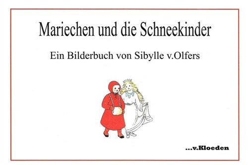 Mariechen und die Schneekinder (Paperback)