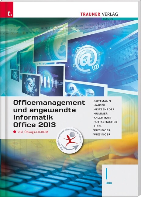 Officemanagement und angewandte Informatik I HAK Office 2013, m. Ubungs-CD-ROM (Paperback)
