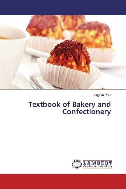 Textbook of Bakery and Confectionery (Paperback)