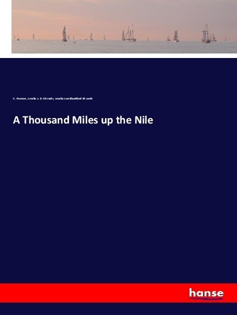 A Thousand Miles up the Nile (Paperback)
