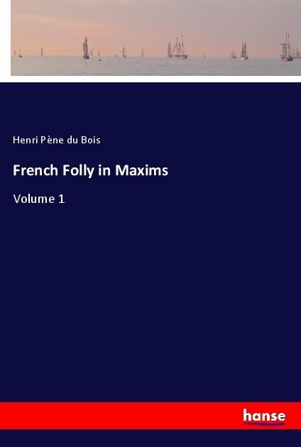 French Folly in Maxims (Paperback)