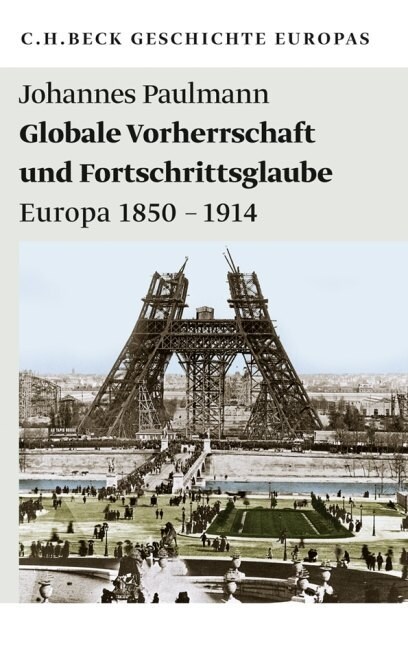 Globale Vorherrschaft und Fortschrittsglaube (Paperback)