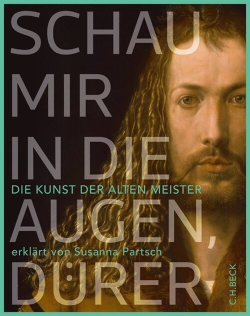 Schau mir in die Augen, Durer! (Hardcover)